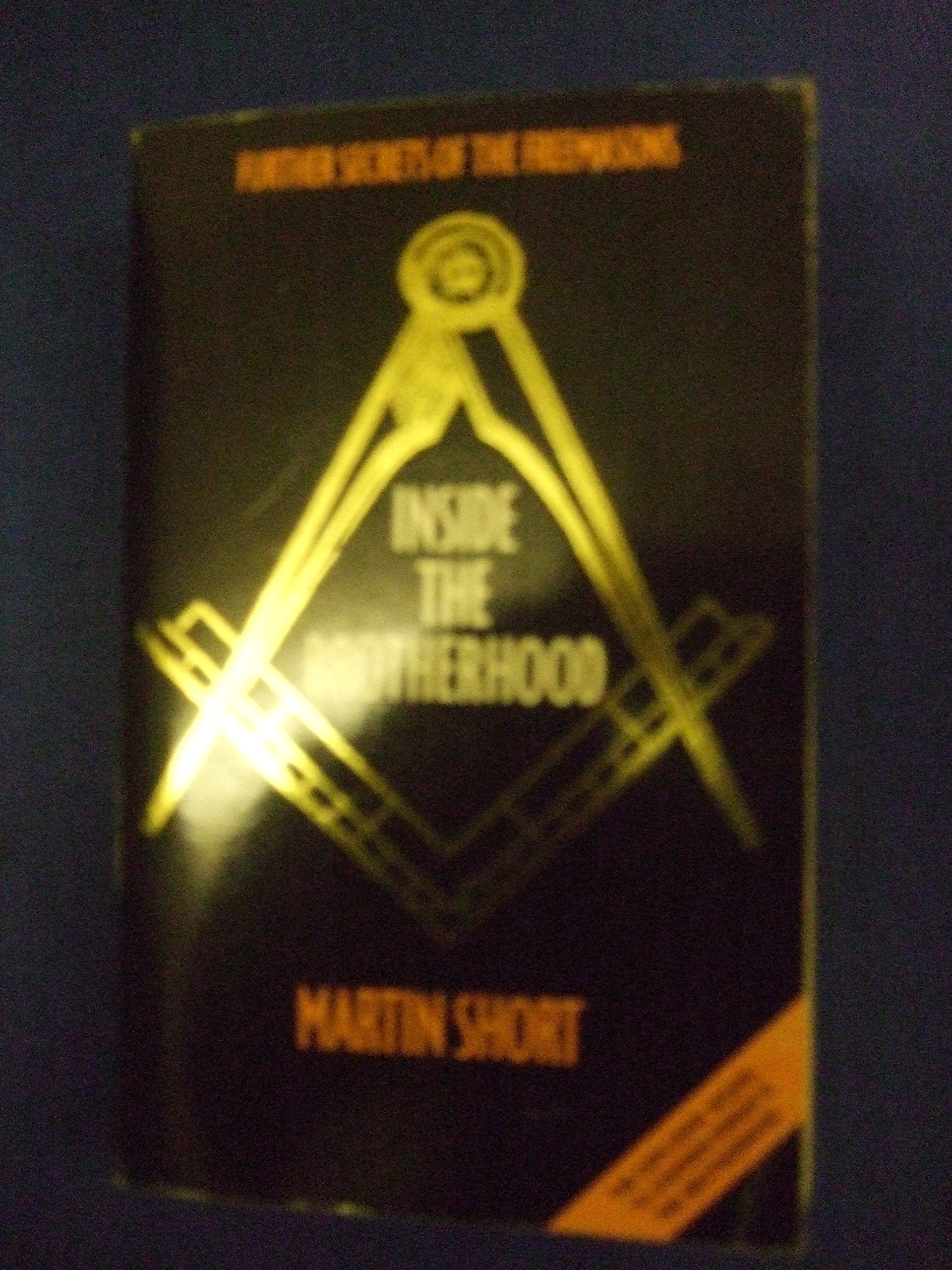 Inside the Brotherhood: Explosive Secrets of the Freemasons Books