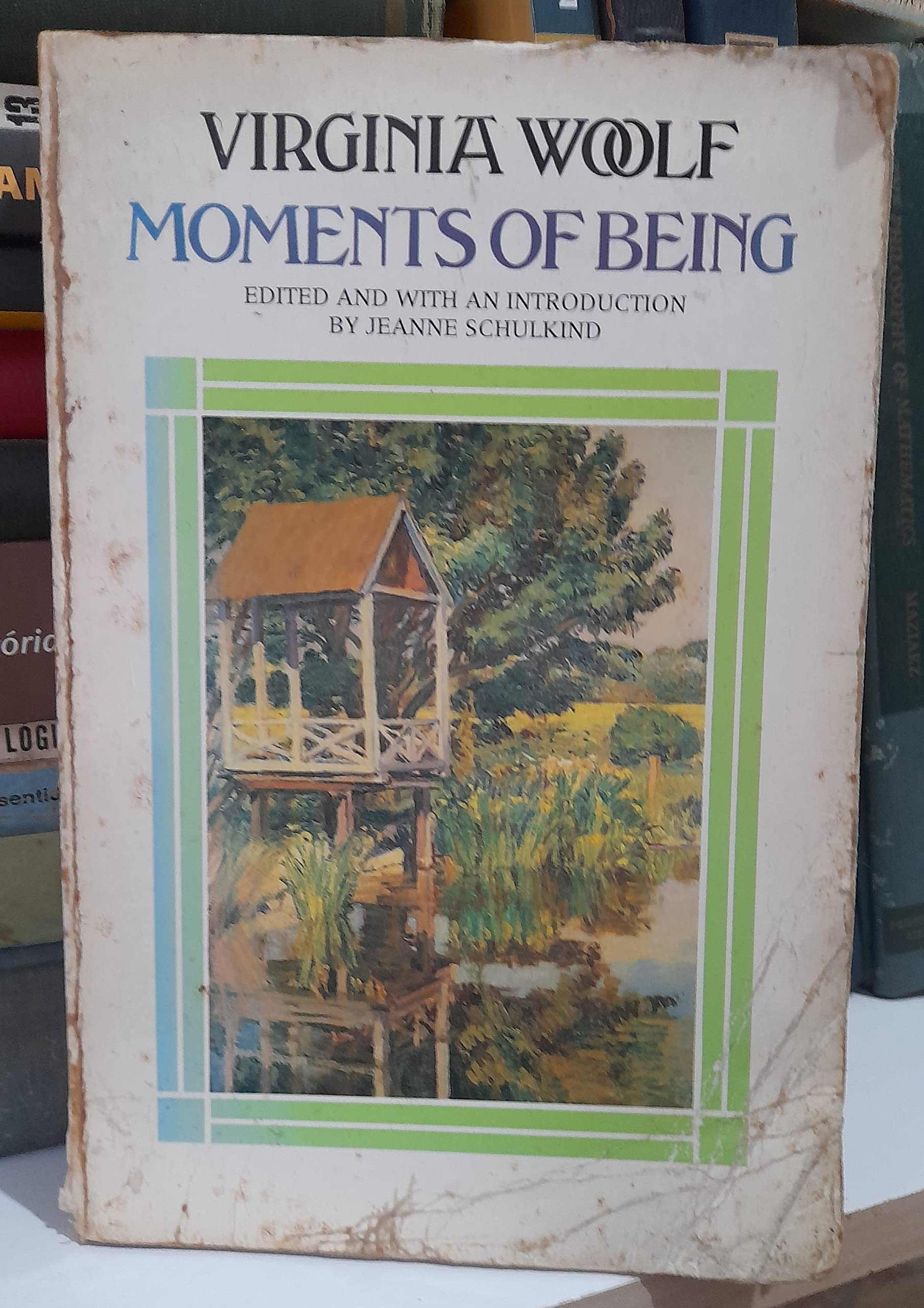 Moments of Being: Unpublished Autobiographical Writings Contemporary literature