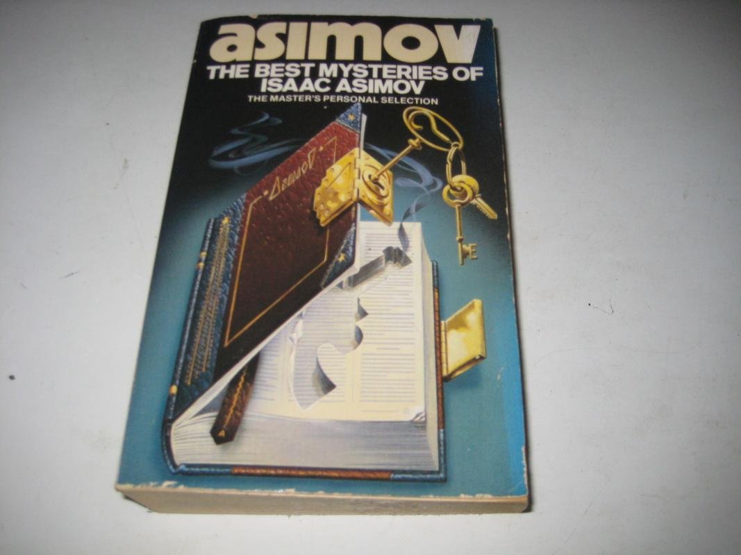 The Best Mysteries of Isaac Asimov Essays & Short Stories