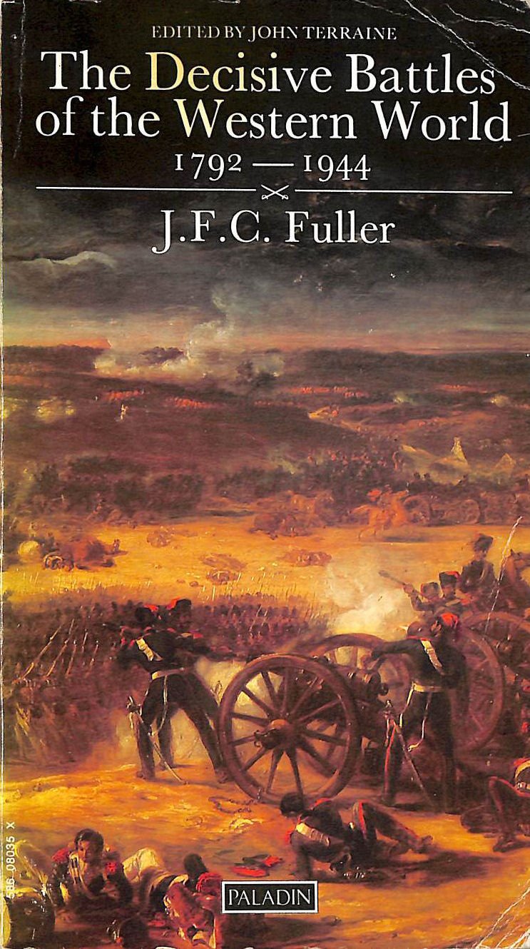 The Decisive Battles of the Western World and Their Influence Upon History: v. 1 book