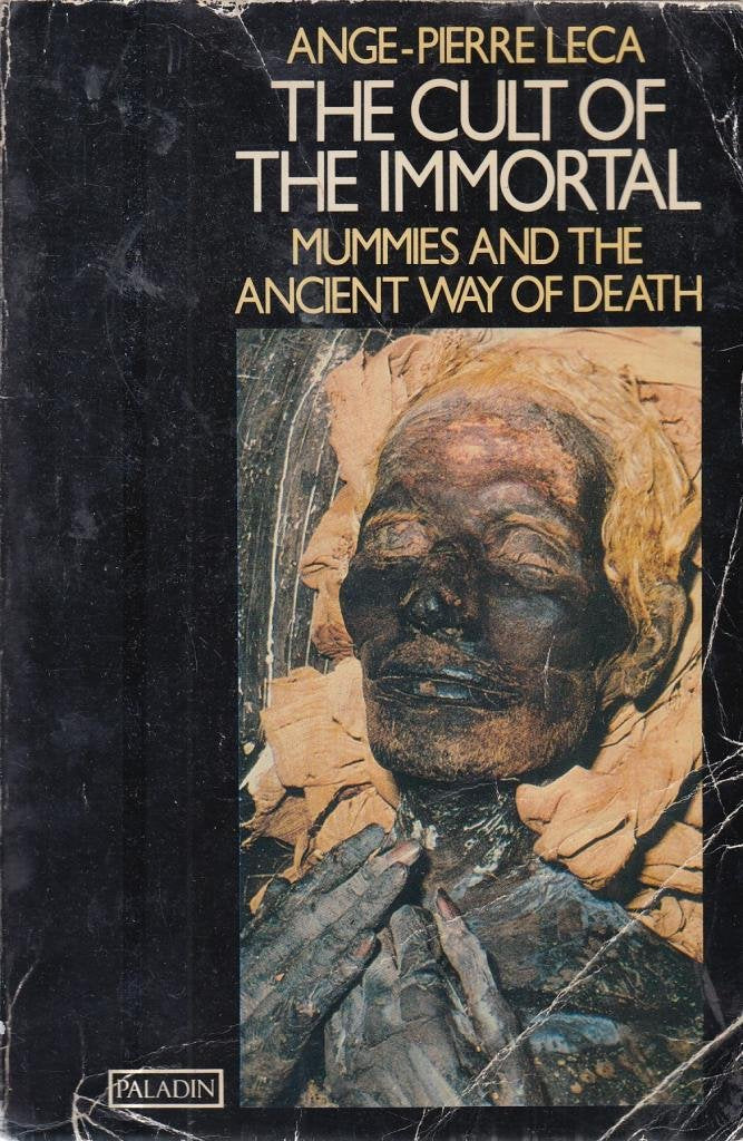 Cult of the Immortal: Mummies and the Ancient Egyptian Way of Death (Paladin Books) Books