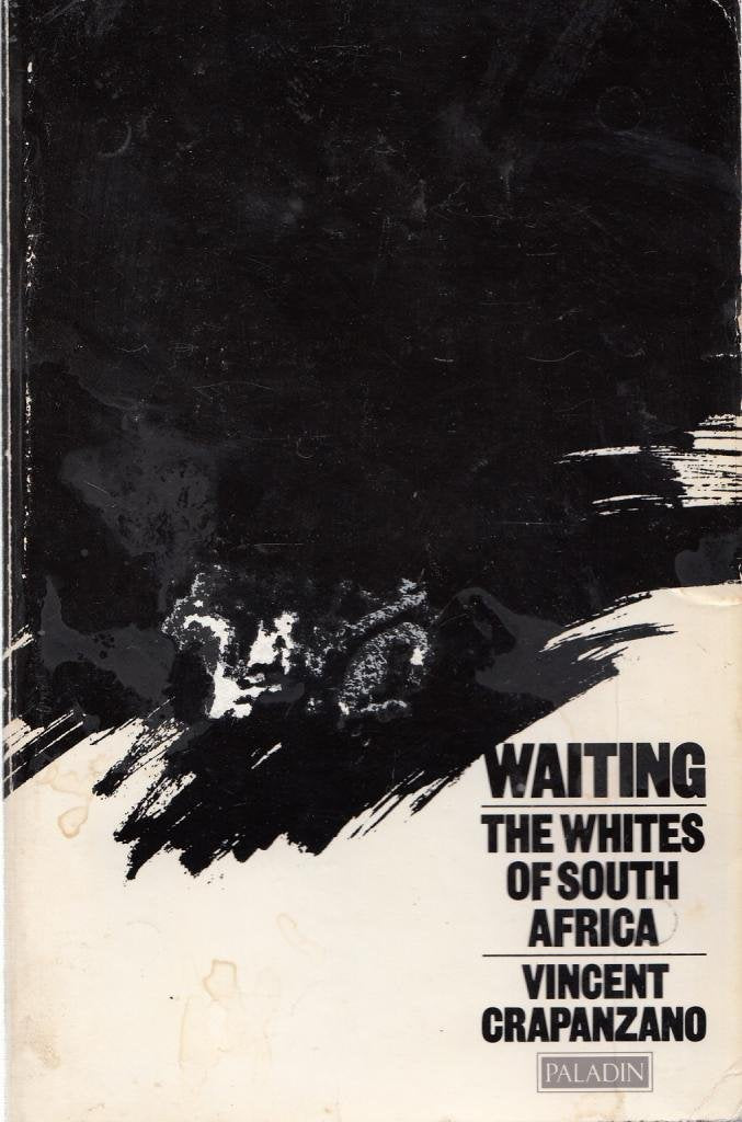 Waiting: Whites of South Africa (Paladin Books) Politics & History