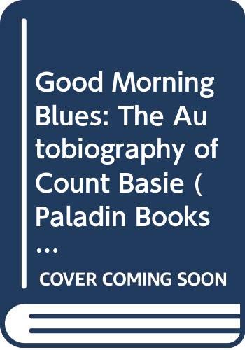 Good Morning Blues: The Autobiography of Count Basie book