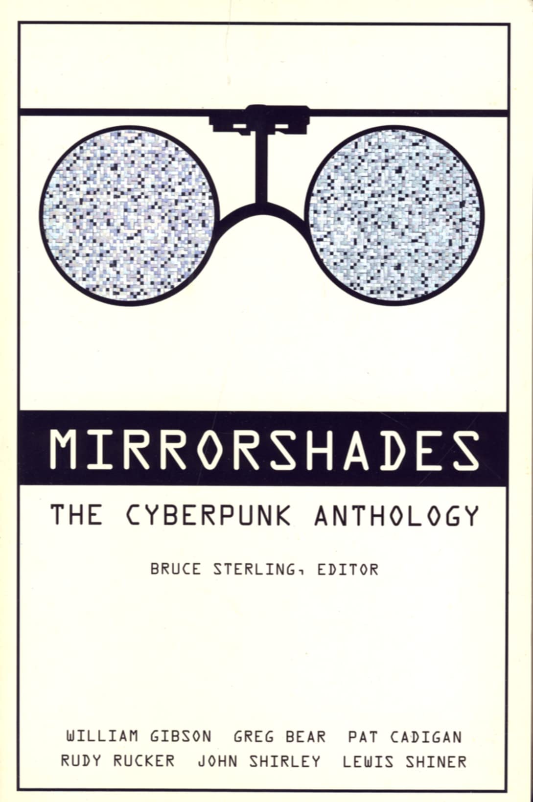 Mirrorshades: An Anthology of Cyberpunk (Paladin Books) Essays & Short Stories