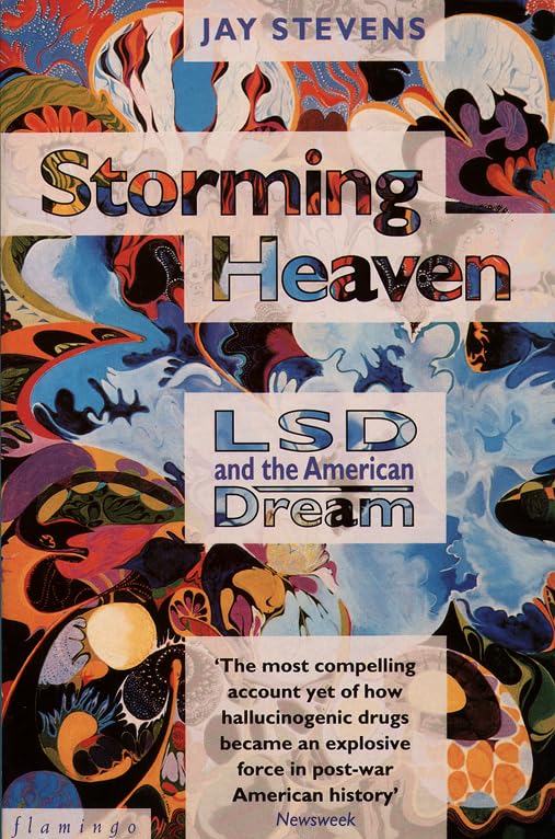 Storming Heaven: Lysergic Acid Diethylamide and the American Dream (Paladin Books) Psychology