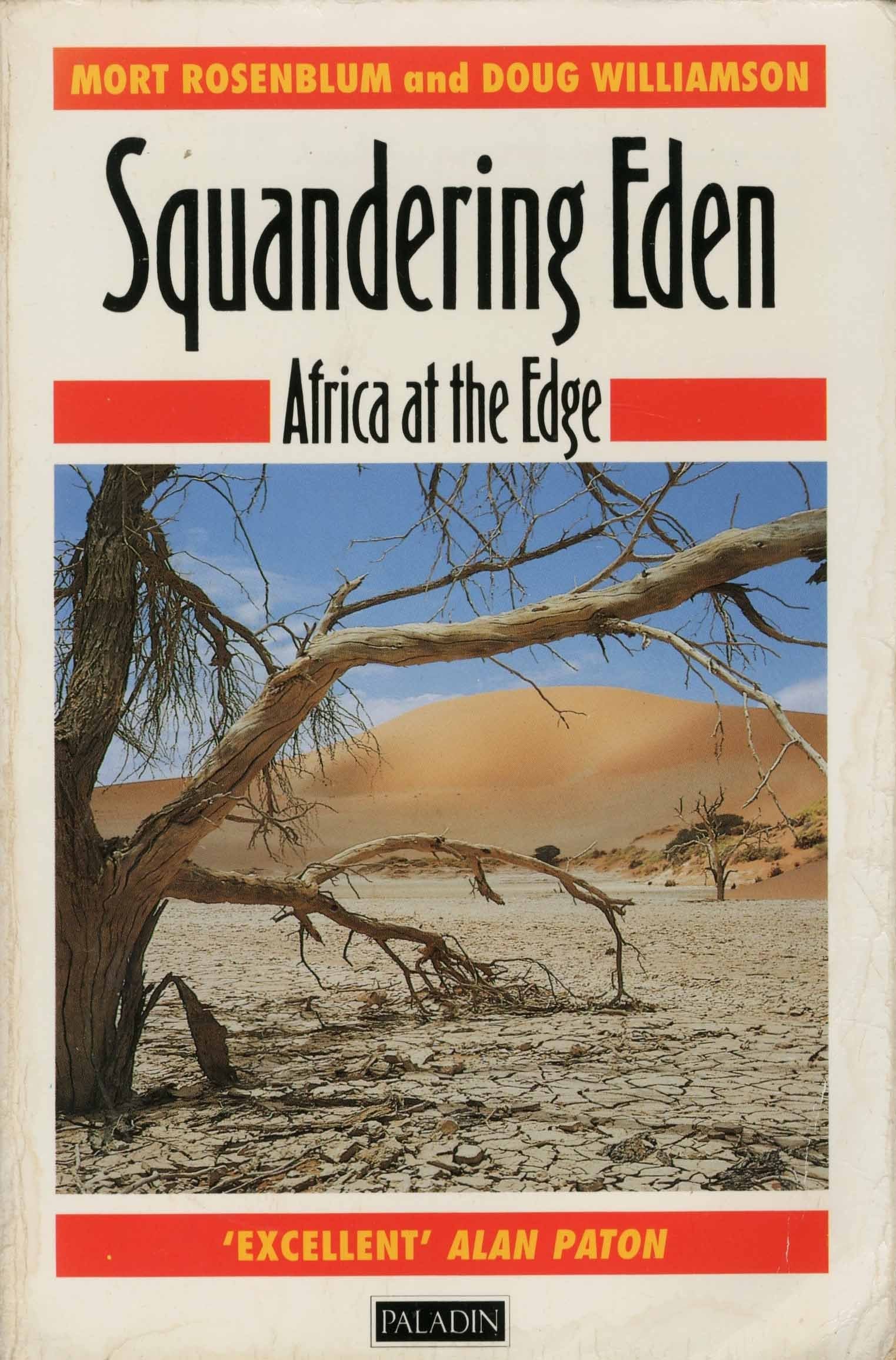 Squandering Eden: Africa at the Edge Politics & History