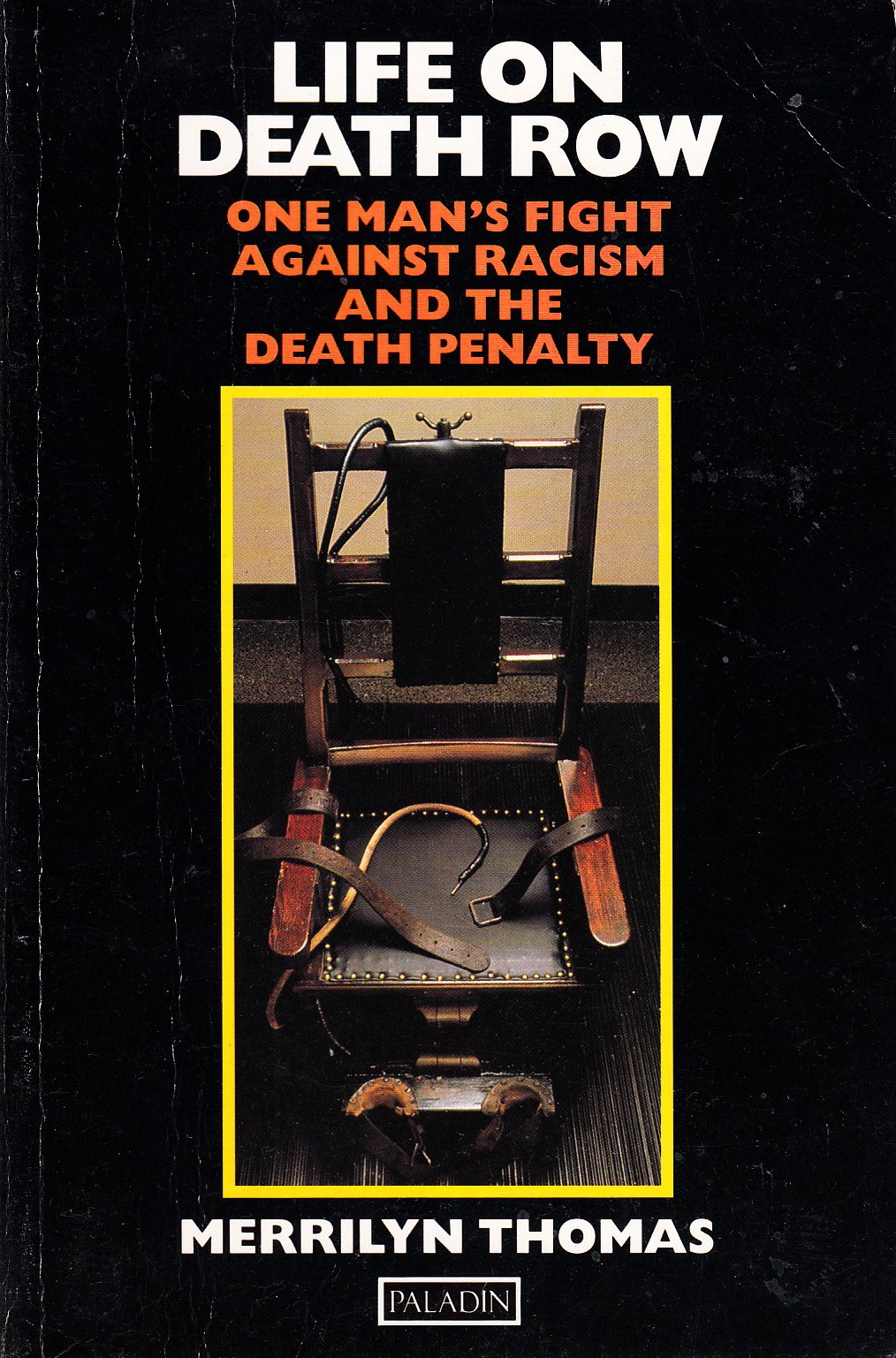 Life on Death Row: One Man's Fight Against Racism and the Death Penalty: Remarkable Story of Clive Stafford Smith Social Sciences