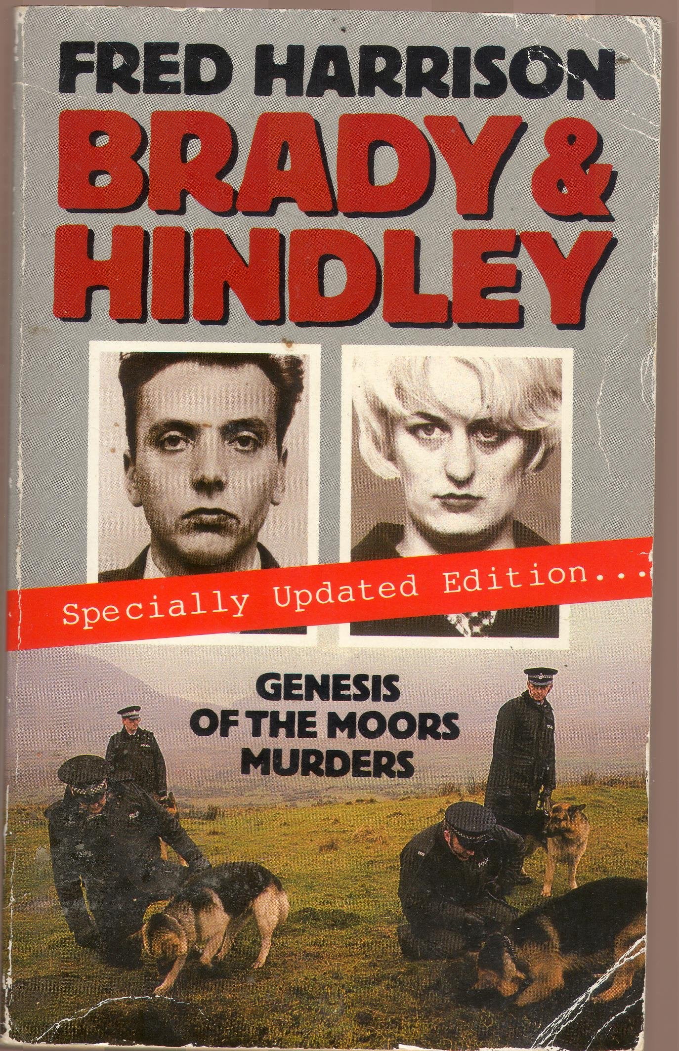 Brady and Hindley: Genesis of the Moors Murders Politics & Society