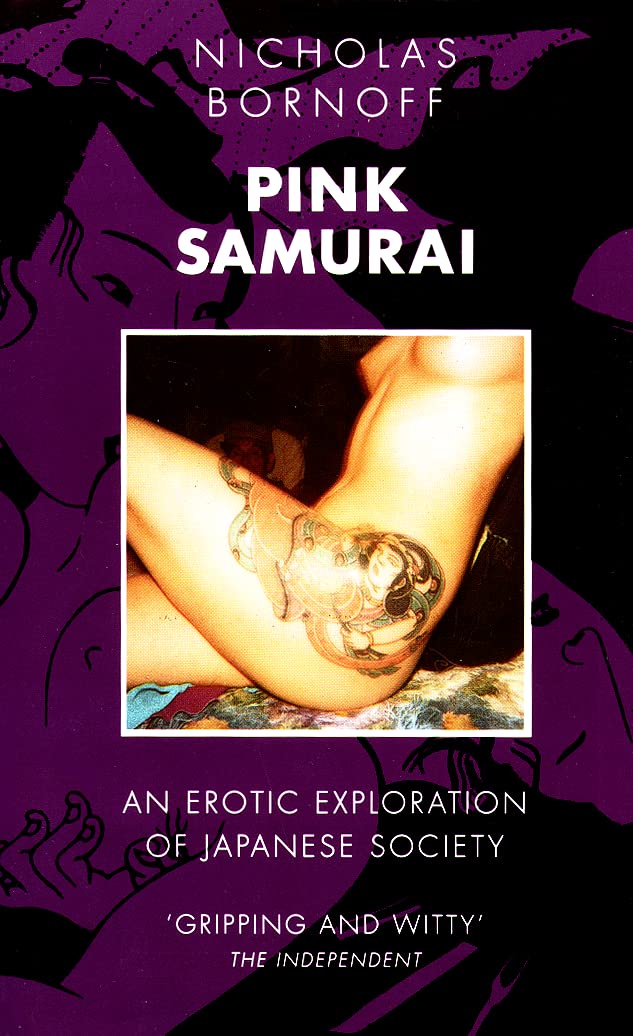Pink Samurai: The Pursuit and Politics of Sex in Japan Social Sciences