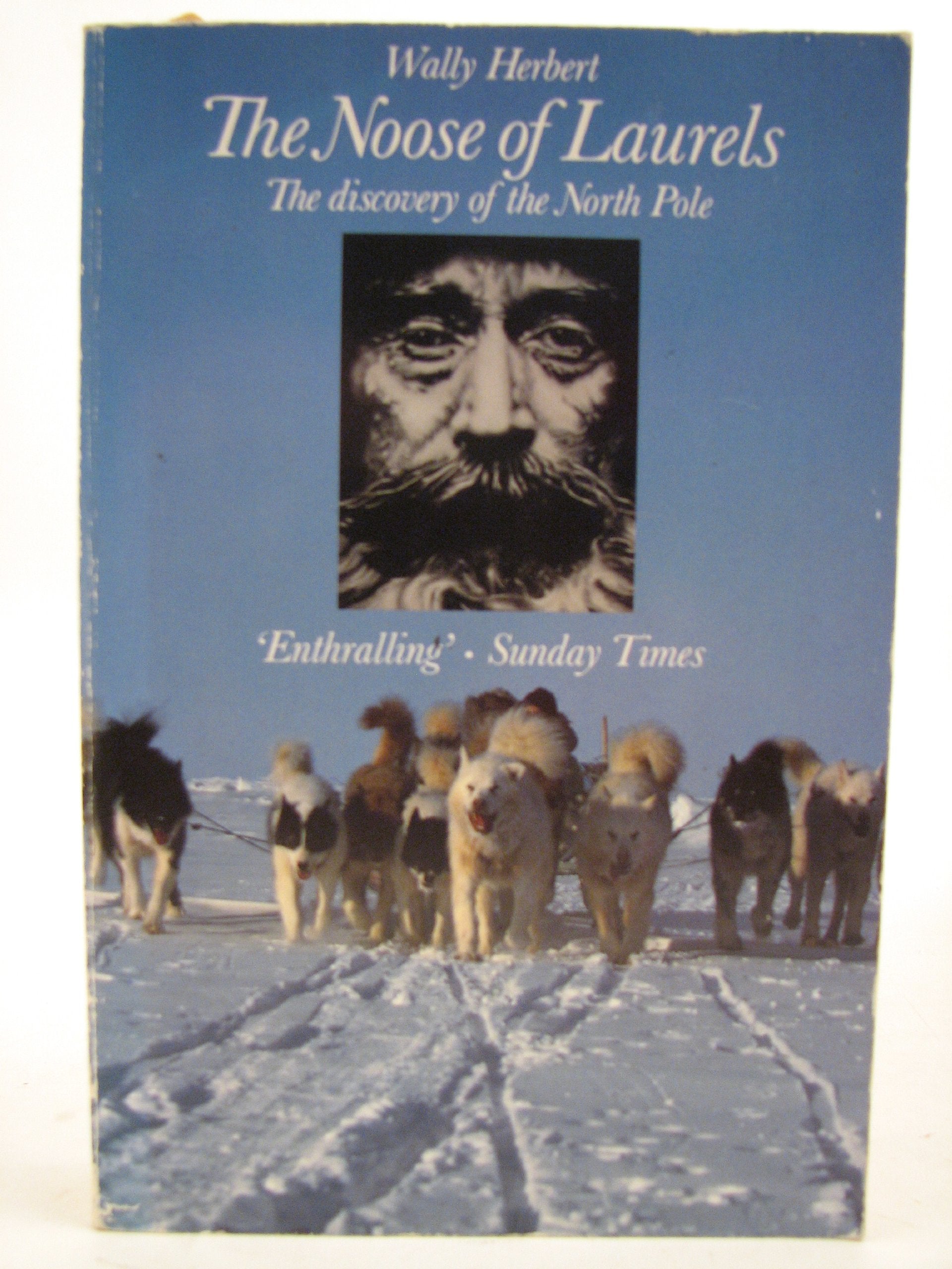 The Noose of Laurels: Discovery of the North Pole Memories