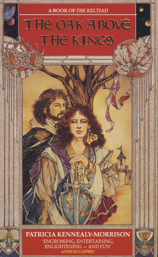 The Oak Above the Kings (The Keltiad) Fantasy & Sci-Fi