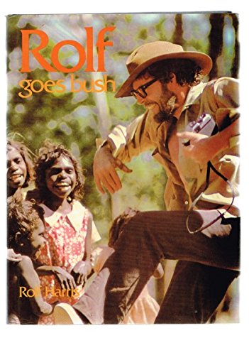 Rolf Goes Bush by Rolf Harris (1975, Book, Illustrated) Books