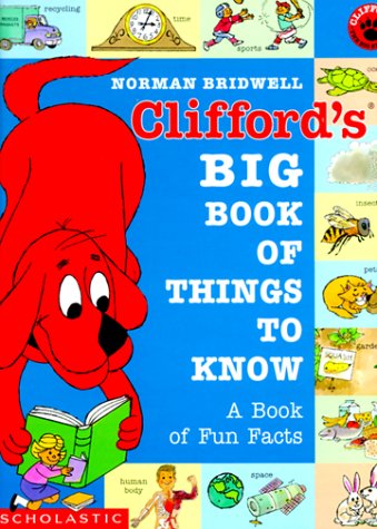 Clifford's Big Book of Things to Know (Clifford, the Big Red Dog) Novels & Short Stories