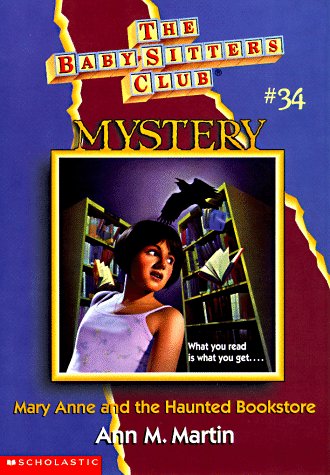 Mary Anne and the Haunted Bookstore (Baby-sitters Club Mystery) Novels & Short Stories