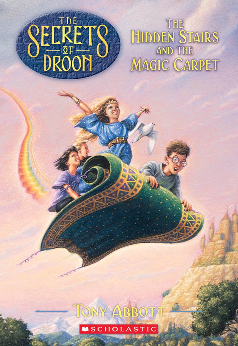The Hidden Stairs and the Magic Carpet (The Secrets of Droon #1) book