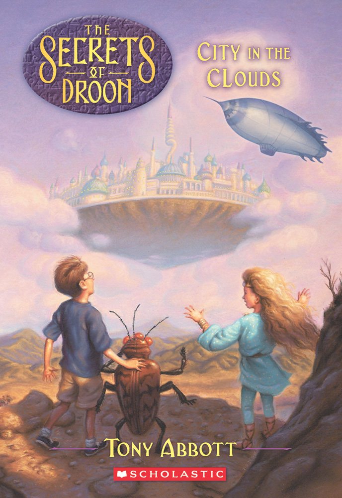 City in the Clouds (Secrets of Droon, Band 4) Novels & Short Stories