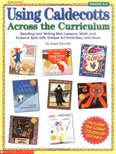 Using Caldecotts Across the Curriculum: Reading and Writing Mini-Lessons, Math and Science Spin-Offs, Unique Art Activities and More! Tiptoi & Games