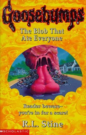 The Blob That Ate Everyone (Goosebumps) Horror & Mystery