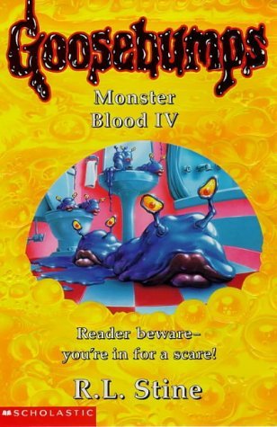 Monster Blood IV (Goosebumps) Horror & Mystery