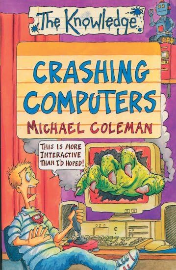 Crashing Computers (Knowledge) Non-fiction