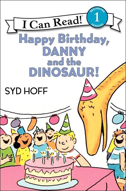 Happy Birthday, Danny and the Dinosaur! (I Can Read Books: Level 1) Novels & Short Stories