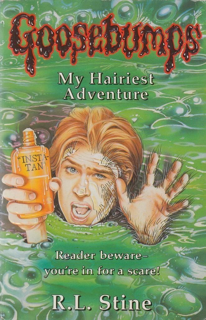 My Hairiest Adventure (Goosebumps) Horror & Mystery