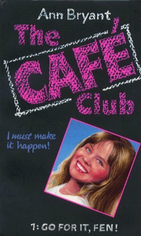 Go for it, Fen! (Hippo Cafe Club S.) Novels & Short Stories