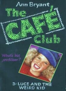 Luce and the Weird Kid (Hippo Cafe Club S.) Novels & Short Stories