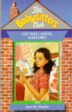 Get Well Soon, Mallory (Babysitters Club) Fiction