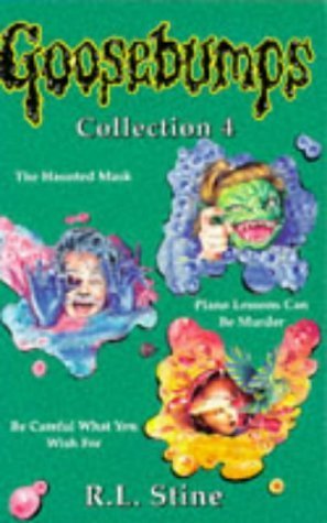 "Haunted Mask", "Piano Lessons Can be Murder", "Be Careful What You Wish for" (Goosebumps Collections, Band 4) Horror & Mystery