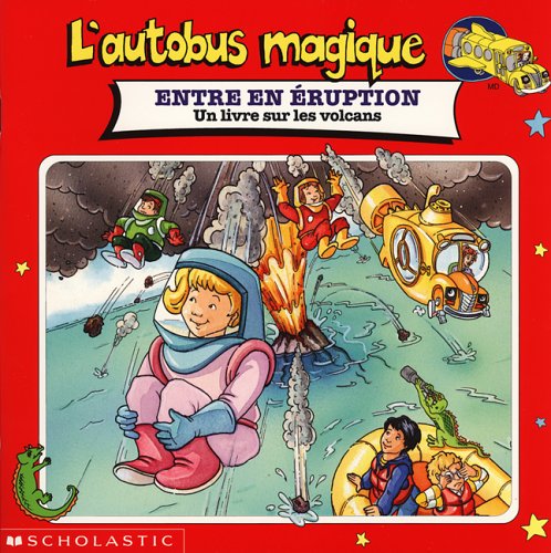 The Magic School Bus Blows Its Top: a Book About Volcanoes Books