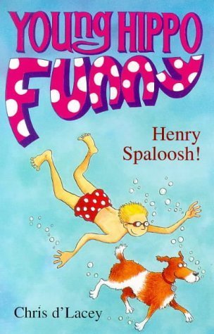 Henry Spaloosh! (Young Hippo Funny S.) Novels & Short Stories