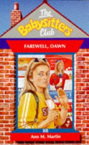 Farewell Dawn (Babysitters Club) Novels & Short Stories