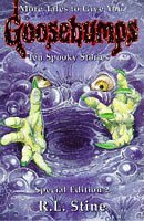 More Tales to Give You Goosebumps: Ten Spooky Stories Special Edition 2 book