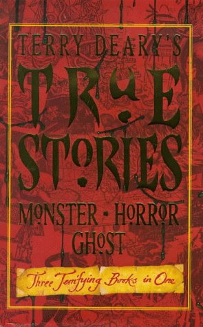 True Stories: "True Horror Stories", "True Monster Stories", "True Ghost Stories" book