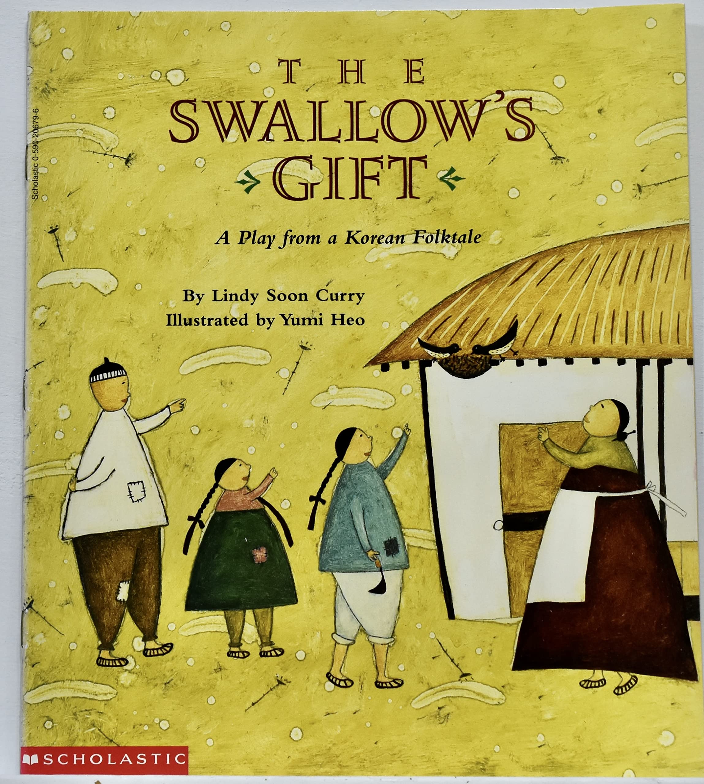 The swallow's gift: A play from a Korean folktale Books