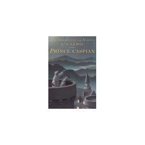 Prince Caspian: The Return to Narnia (The Chronicl Classics