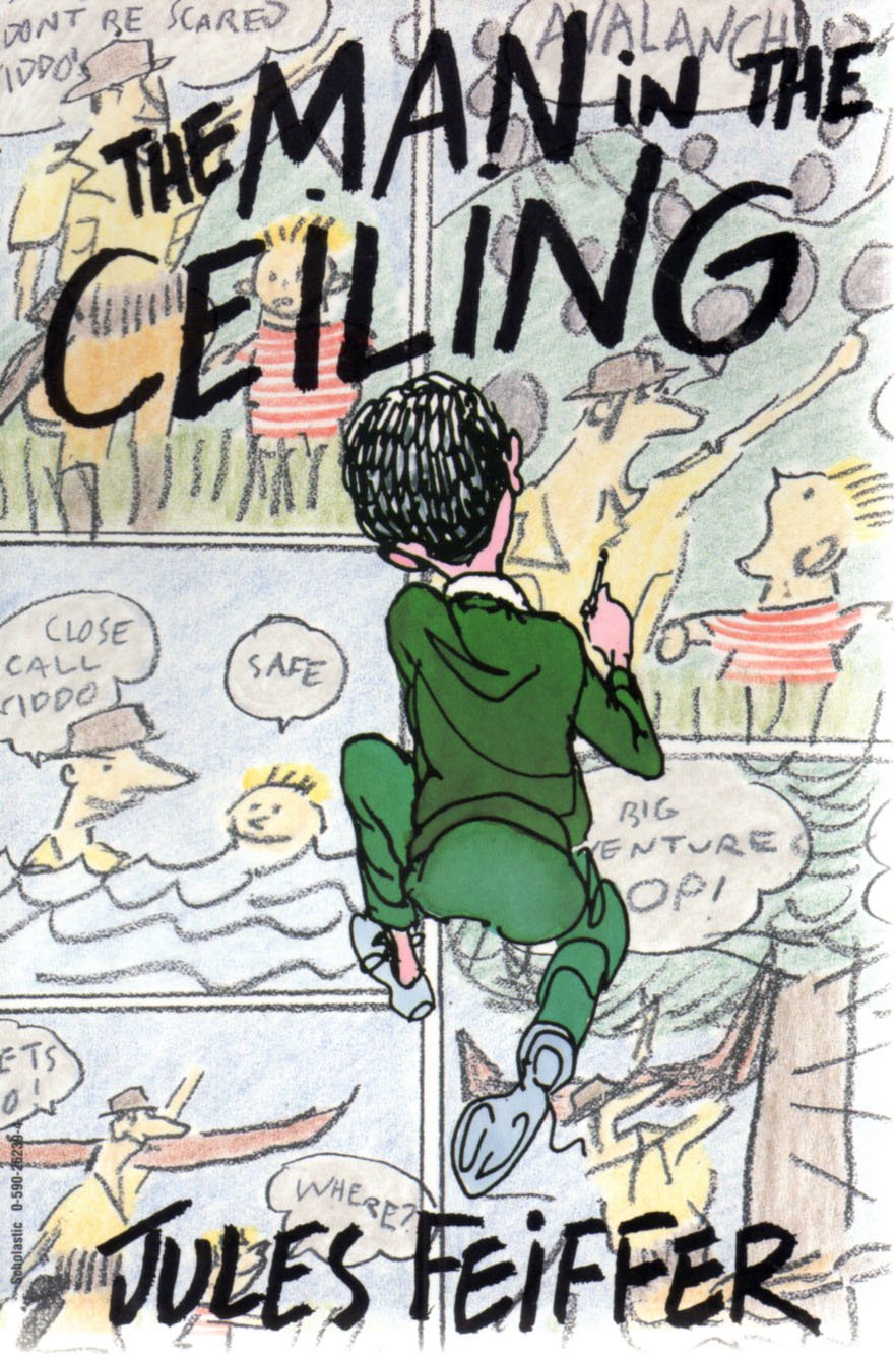 THE MAN IN THE CEILING (MICHAEL DI CAPUA BOOKS) BY (Author)Feiffer, JulesJun-1995 Books