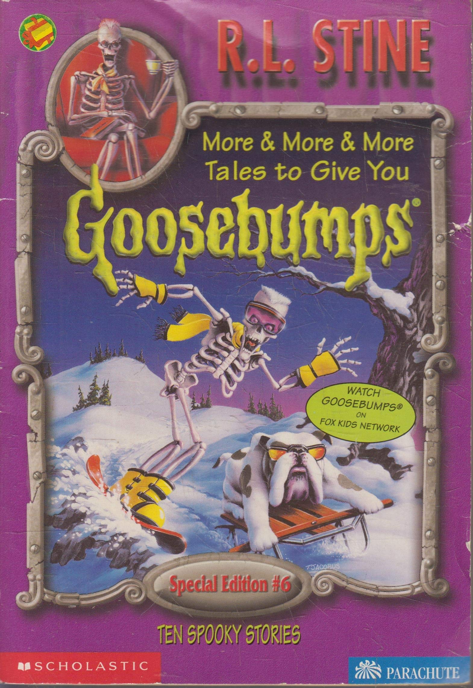 More & More & More Tales to Give You Goosebumps: Ten Spooky Stories (Goosebumps Special Edition #6) book