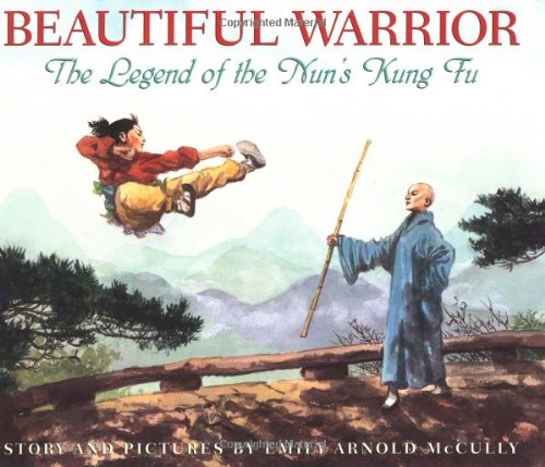 Beautiful Warrior: The Legend of the Nun's Kung Fu book