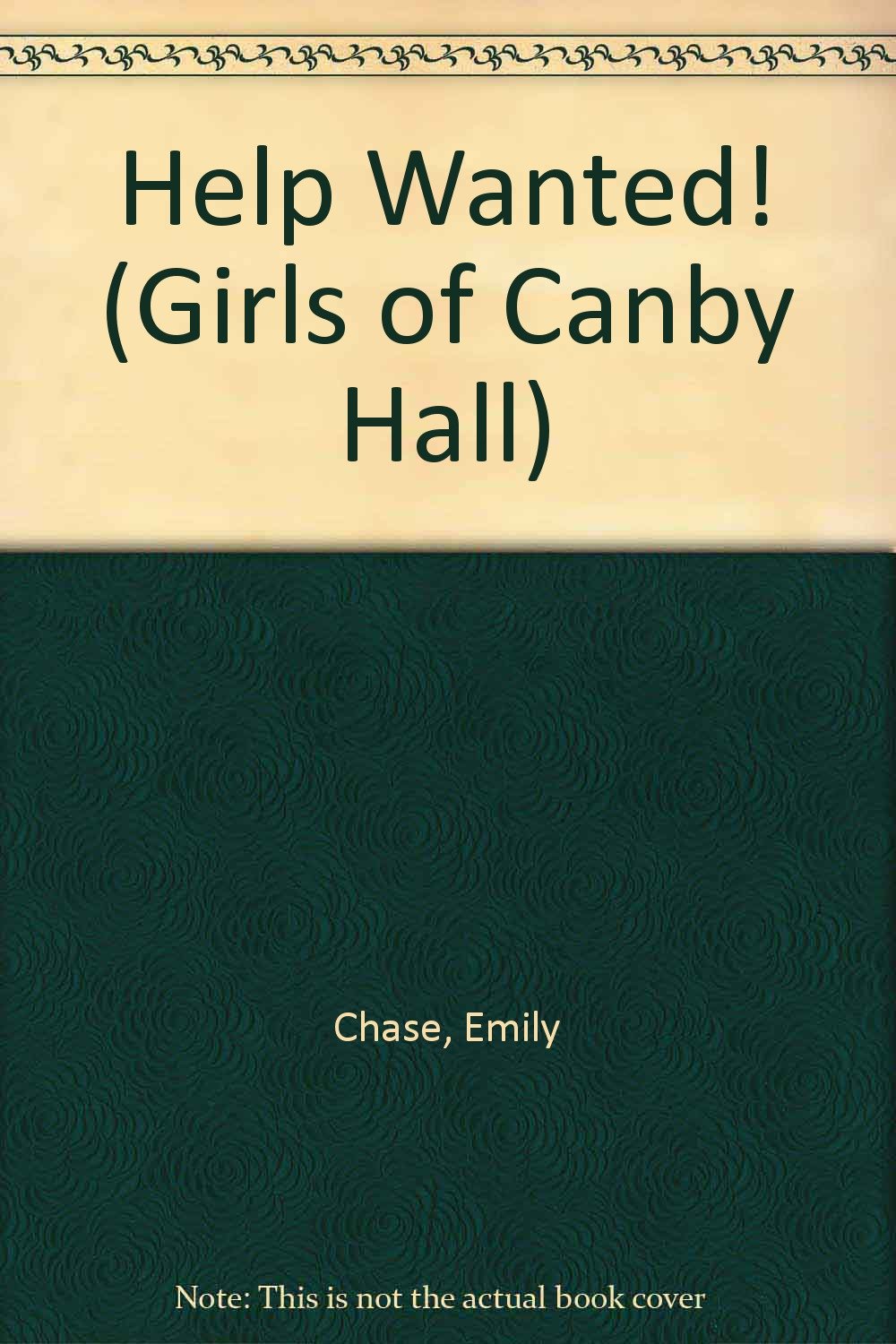 Help Wanted! (Girls of Canby Hall, Band 26) Books