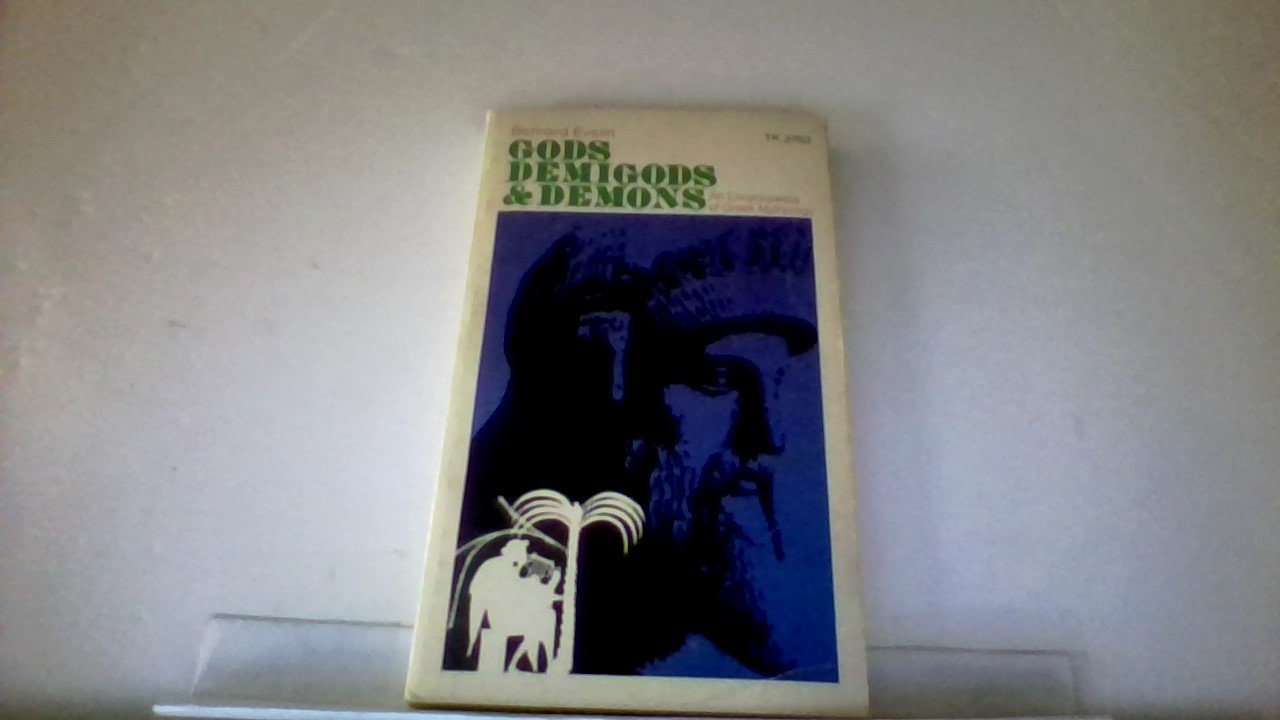Gods, Demigods, and Demons: An Encyclopedia of Greek Mythology Social Sciences