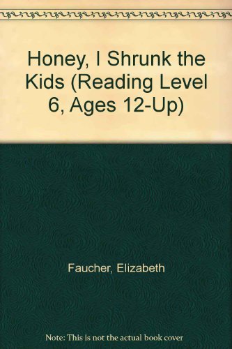 Honey, I Shrunk the Kids (Reading Level 6, Ages 12-Up) Books