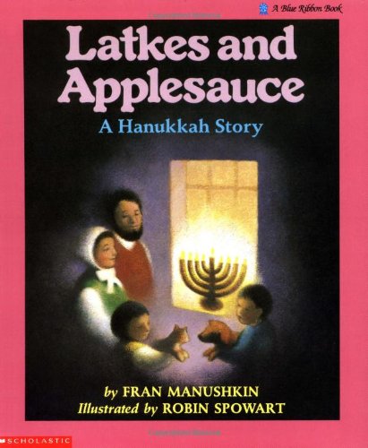 Latkes And Applesauce: A Hanukkah Story book