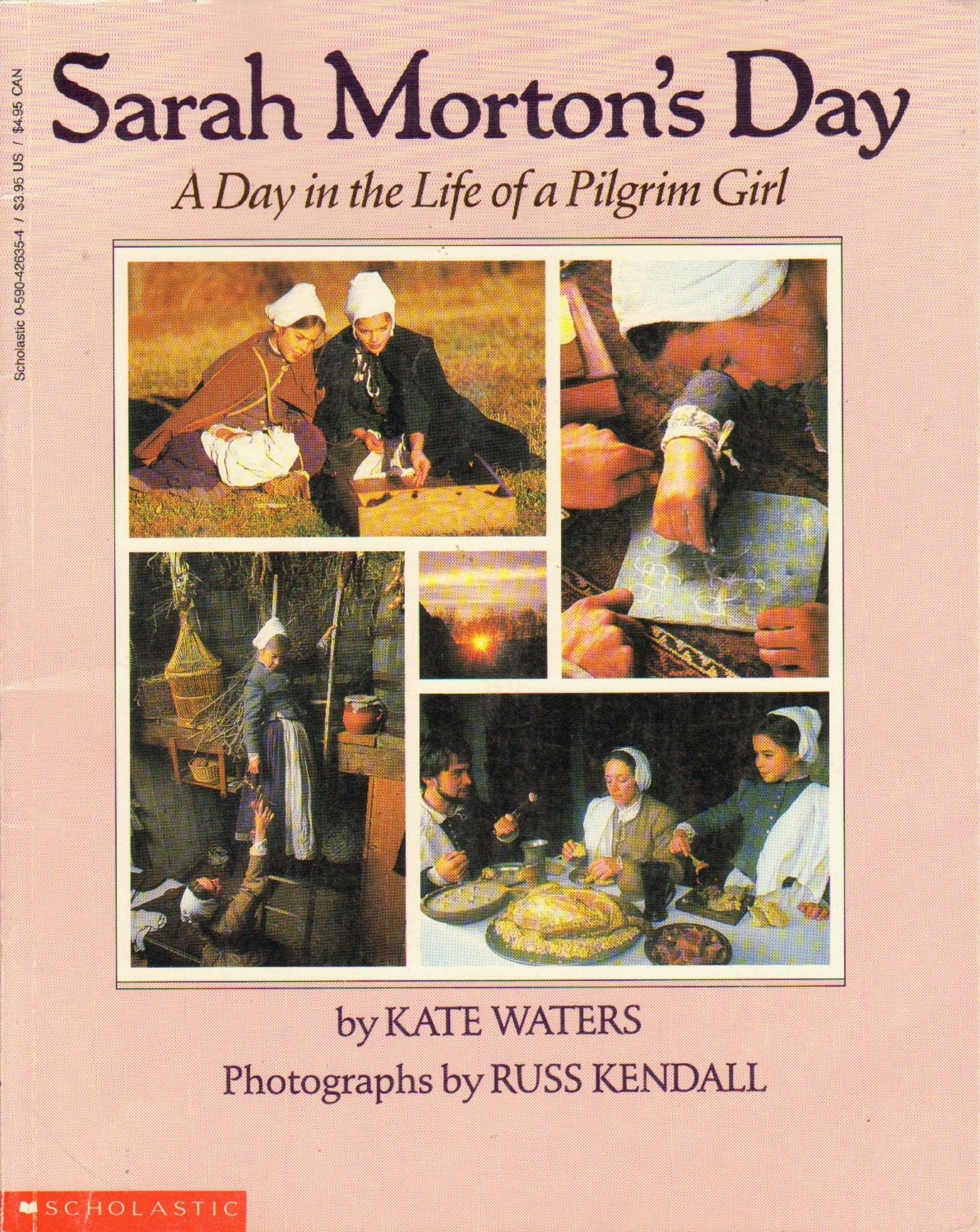Sarah Morton's Day: A Day in the Life of a Pilgrim Girl book