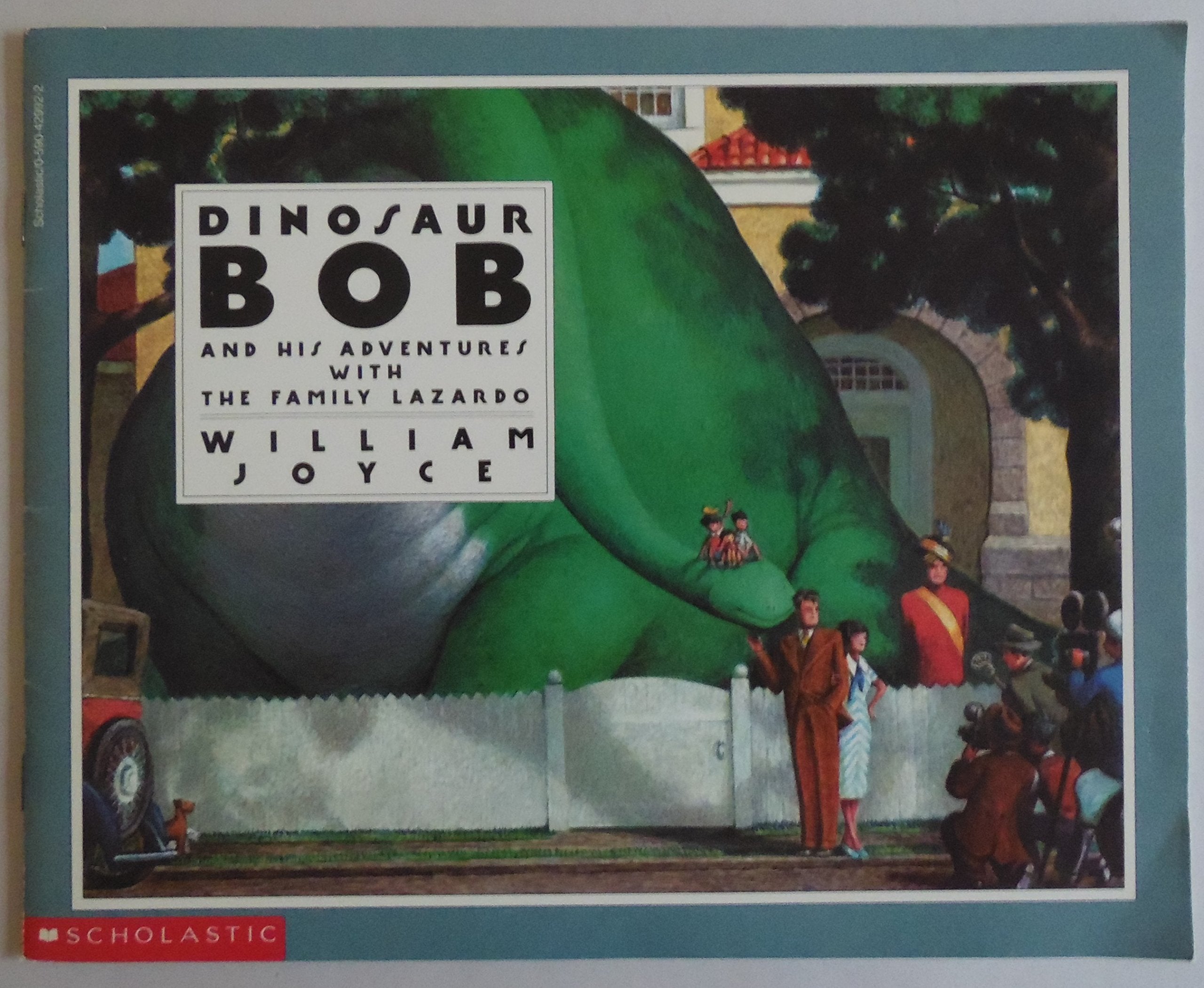 Dinosaur Bob and his adventures with his Familiy Lazardo. Books