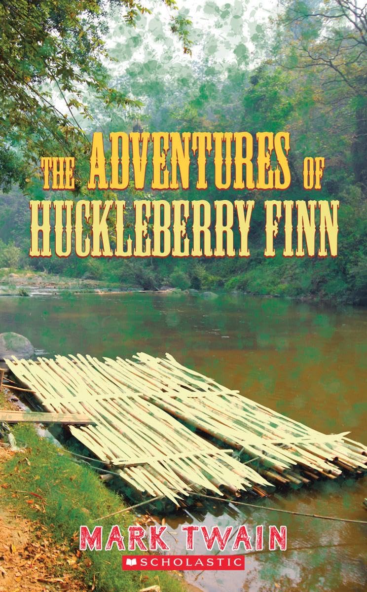 The Adventures of Huckleberry Finn (Scholastic Classics) Contemporary literature