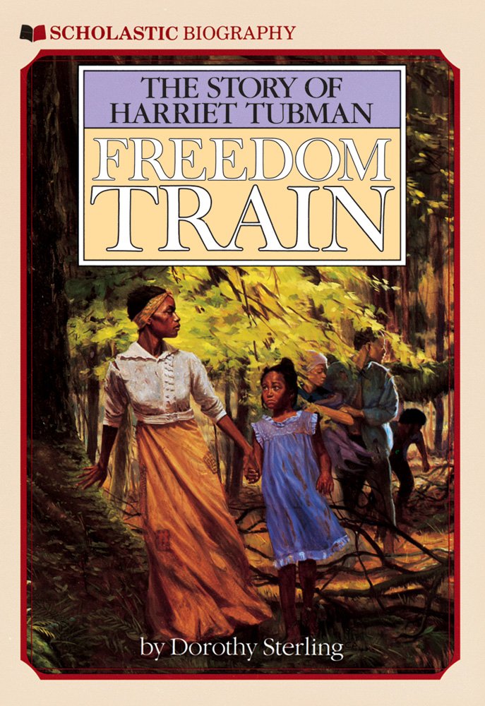Freedom Train: The Story of Harriet Tubman Inspiring women