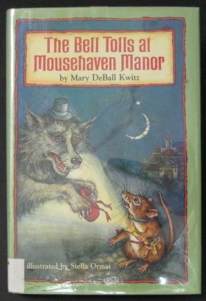 The Bell Tolls at Mousehaven Manor Novels & Short Stories