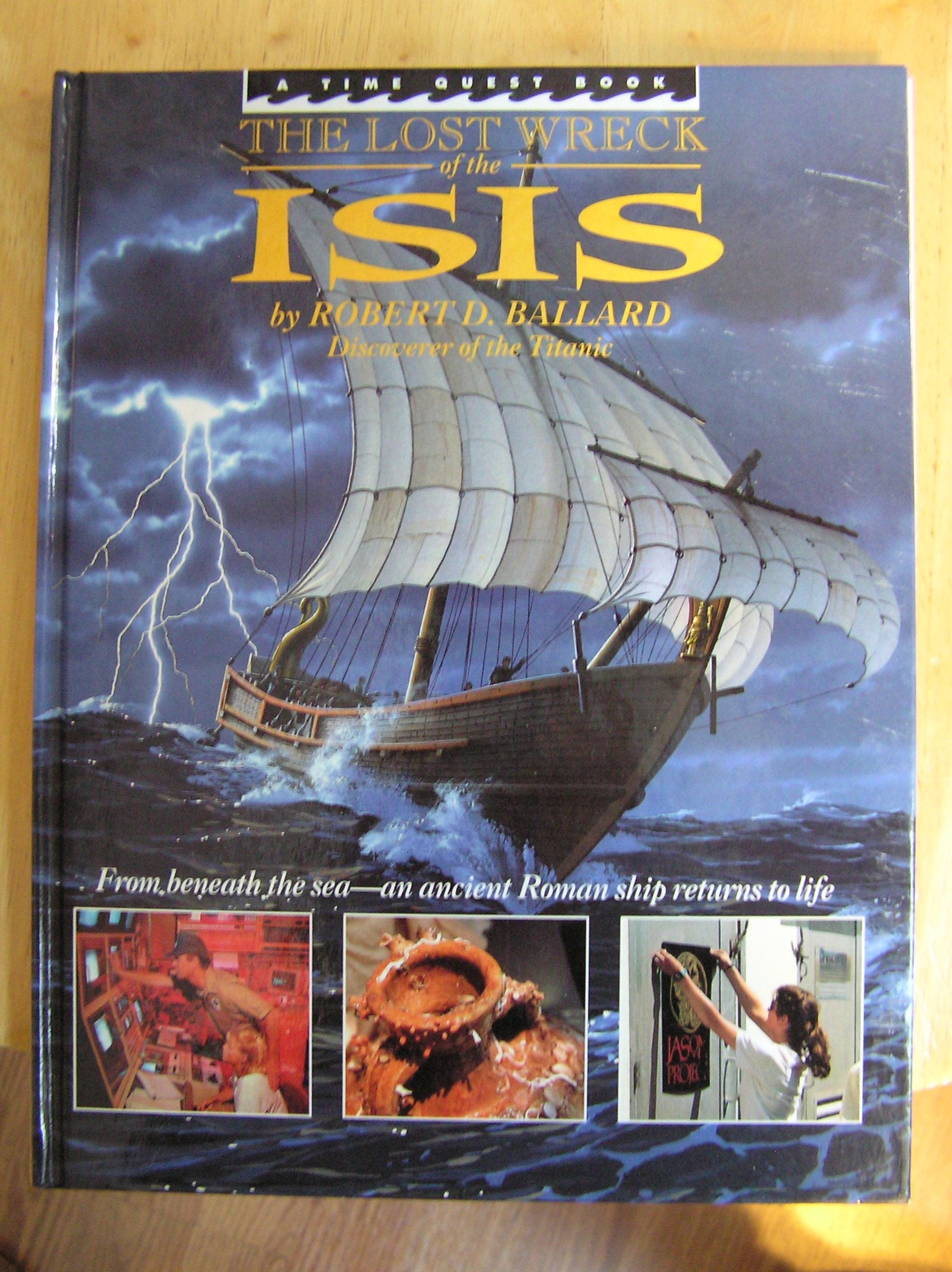 The Lost Wreck of the Isis (Time Quest Book) Books